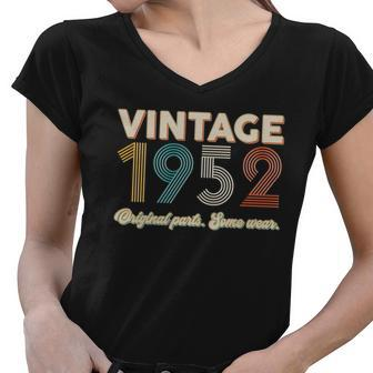 Vintage 1952 Original Parts Some Wear 70Th Birthday Tshirt Women V-Neck T-Shirt - Monsterry
