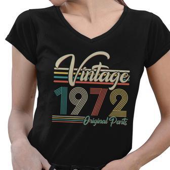 Vintage 1972 Original Parts 50Th Birthday Tshirt Women V-Neck T-Shirt - Monsterry CA