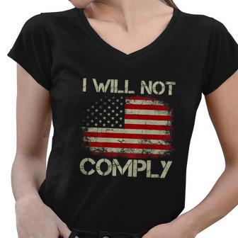 Vintage American Flag I Will Not Comply Patriotic Women V-Neck T-Shirt - Monsterry UK