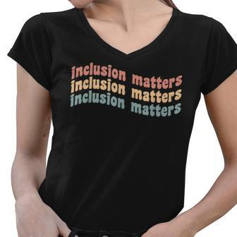 Vintage Inclusion Matters Autism Awareness Special Education Women V-Neck T-Shirt - Thegiftio UK