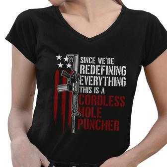 Were Redefining Everything This Is A Cordless Hole Puncher Tshirt Women V-Neck T-Shirt - Monsterry
