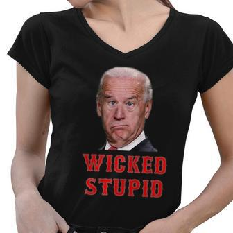 Wicked Stupid Funny Joe Biden Boston Women V-Neck T-Shirt - Monsterry