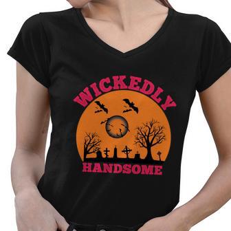 Wickedly Handsome Funny Halloween Quote Women V-Neck T-Shirt - Monsterry UK