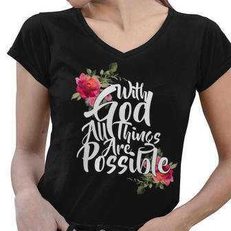 With God All Things Possible Tshirt Women V-Neck T-Shirt - Monsterry DE