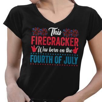 Womens This Firecracker Was Born On 4Th Of July Birthday Patriotic Women V-Neck T-Shirt - Seseable