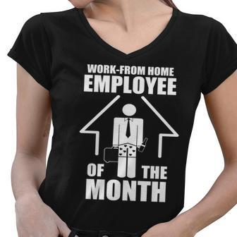 Work From Home Employee Of The Month V2 Women V-Neck T-Shirt - Monsterry