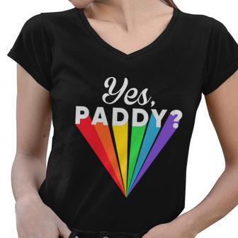 Yes Paddy Rainbow St Pattys Day Daddy Lgbt Gay Pride Month 2022 Graphic Design Printed Casual Daily Basic Women V-Neck T-Shirt - Thegiftio UK