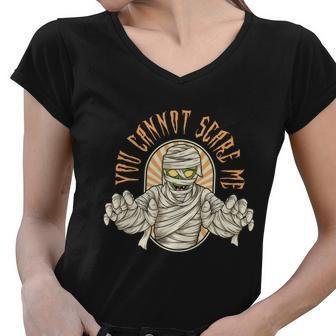 You Cannot Scare Me Halloween Quote Women V-Neck T-Shirt - Monsterry