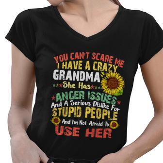 You Cant Scare Me I Have A Crazy Grandma Women V-Neck T-Shirt - Monsterry
