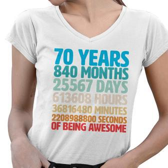 70 Years Of Being Awesome 70Th Birthday Time Breakdown Women V-Neck T-Shirt - Monsterry