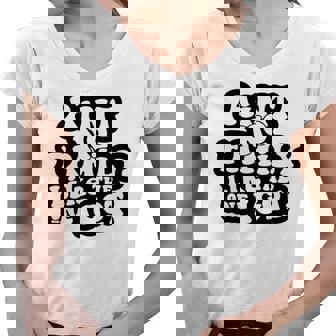 Aint No Family Like The One I Got Funny Family Reunion 2022 Women V-Neck T-Shirt - Thegiftio