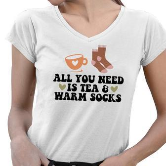 All You Need Is Tea And Warm Socks Fall Women V-Neck T-Shirt - Seseable