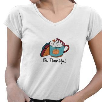 Be Thankful Tacos Coffee Cream Fall Lovers Women V-Neck T-Shirt - Seseable