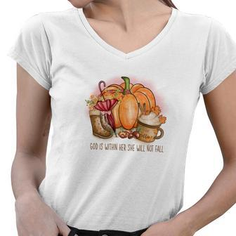Cozy Autumn Fall God Is Within Her She Will Not Fall Women V-Neck T-Shirt - Seseable