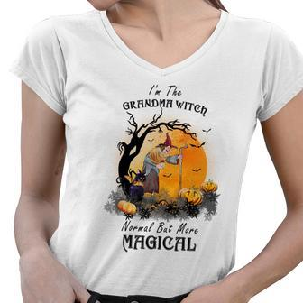 Hallowen Be Magical Witch I_M The Grandma Witch Normal But More Magical Women V-Neck T-Shirt - Seseable