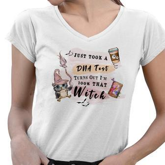 Hallowen Be Magical Witch Just Took A Dna Test Turn Out I_M 100_ That Witch Women V-Neck T-Shirt - Seseable