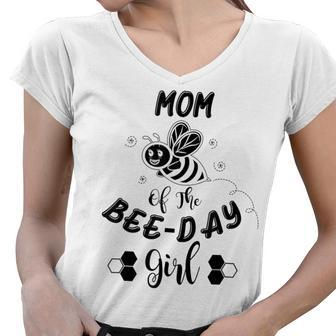 Mom Of The Bee Day Girl Birthday Women V-Neck T-Shirt - Seseable