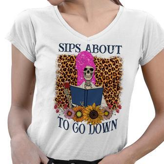 Skeleton And Plants Sips About To Go Down Women V-Neck T-Shirt - Seseable