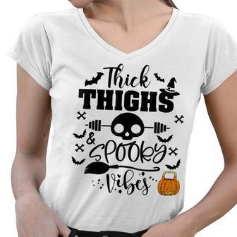 Thick Thighs And Spooky Vibes Trick Or Treat Halloween V2 Women V-Neck T-Shirt - Seseable