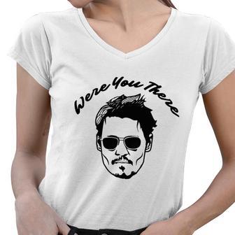 Were You There Tshirt Women V-Neck T-Shirt - Monsterry UK