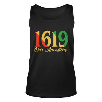 1619 Our Ancestors History Tshirt Unisex Tank Top - Monsterry