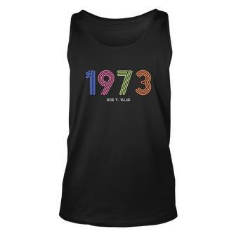 1973 Roe V Wade Pro Abortion Feminist Unisex Tank Top - Monsterry
