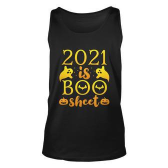 2021 Is Boo Sheet Halloween Quote Unisex Tank Top - Monsterry AU