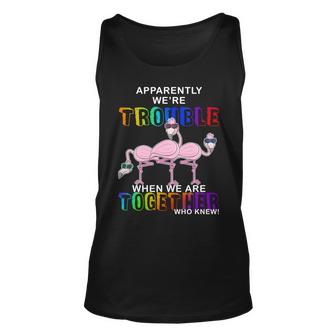 Apparently Were Trouble When We Are Together Graphic Design Printed Casual Daily Basic Unisex Tank Top