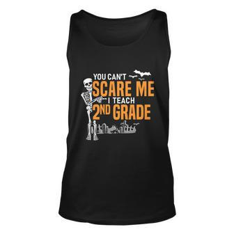 2Nd Grade Teacher Halloween Cool Gift You Cant Scare Me Gift Unisex Tank Top - Monsterry UK