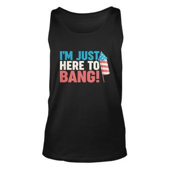 4Th Of July Im Just Here To Bang Firework Unisex Tank Top - Monsterry UK