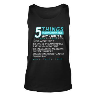 5 Things You Should Know About My Uncle Funny Tshirt Unisex Tank Top - Monsterry CA