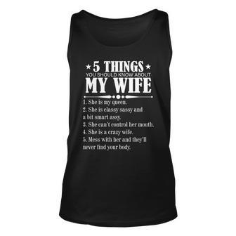 5 Things You Should Know About My Wife Funny Tshirt Unisex Tank Top - Monsterry UK