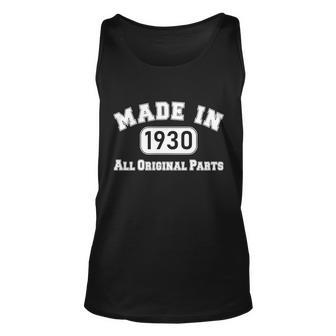 90Th Birthday Made In 1930 All Original Parts Unisex Tank Top - Monsterry