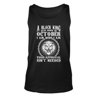 A Black King Was Born In October Birthday Lion Tshirt Unisex Tank Top - Monsterry