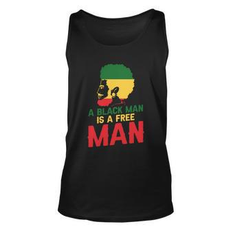 A Black Man Is A Free Man Funny Gift African American Juneteenth Gift Unisex Tank Top - Monsterry CA
