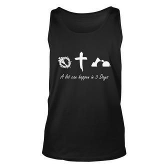 A Lot Can Happen In 3 Days Jesus Cross Easter Christian Unisex Tank Top - Monsterry