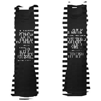 A Penny For Your Thoughts Seems A Little Pricey Funny Saying Unisex Tank Top - Thegiftio UK
