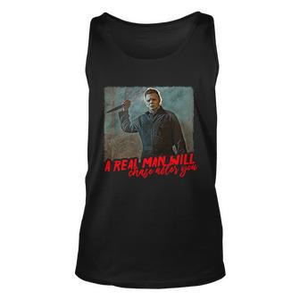 A Real Man Will Chase After You Halloween Horror Movies Unisex Tank Top - Thegiftio UK