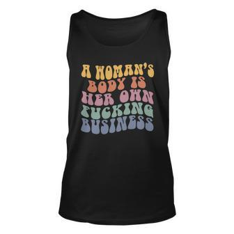 A Womans Body Is Her Own Fucking Business Vintage Unisex Tank Top - Monsterry UK