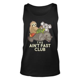 Aint Fast Club Funny Animal Unisex Tank Top - Monsterry UK