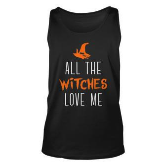 All The Witches Love Me Hat Happy Halloween Funny T Unisex Tank Top - Seseable