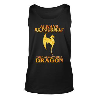 Always Be A Dragon Unisex Tank Top - Monsterry UK