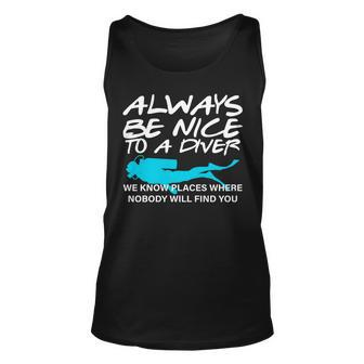 Always Be Nice To A Diver T-Shirt Graphic Design Printed Casual Daily Basic Unisex Tank Top - Thegiftio UK
