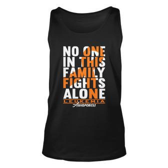 Awareness I No One In This Family Fights Alone I Leukemia Gift Unisex Tank Top - Monsterry