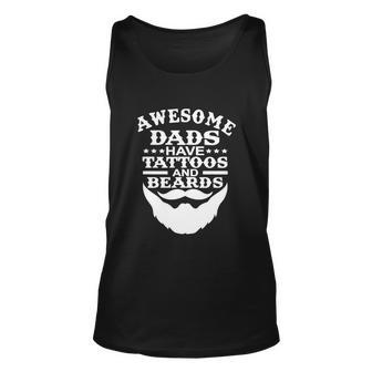 Awesome Dads Have Tattoos And Beards Fathers Day Unisex Tank Top - Thegiftio UK