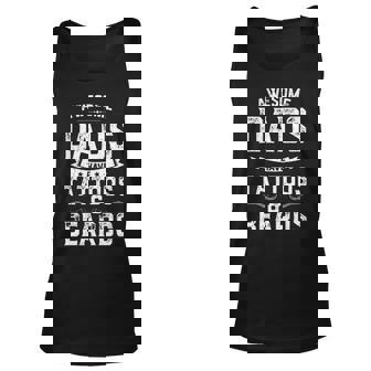 Awesome Dads Have Tattoos And Beards V2 Unisex Tank Top - Thegiftio