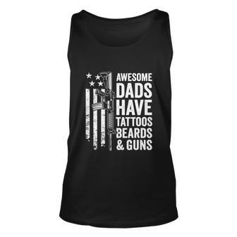 Awesome Dads Have Tattoos Beards Guns Fathers Day Unisex Tank Top - Monsterry DE