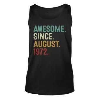 Awesome Since August 1972 50 Years Old 50Th Birthday Unisex Tank Top - Thegiftio UK