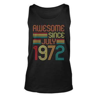 Awesome Since July 1972 Vintage 50Th Birthday 50 Years Old Unisex Tank Top - Seseable