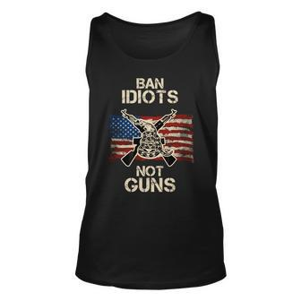 Ban Guns Not Idiots Pro American Gun Rights Flag Unisex Tank Top - Monsterry CA
